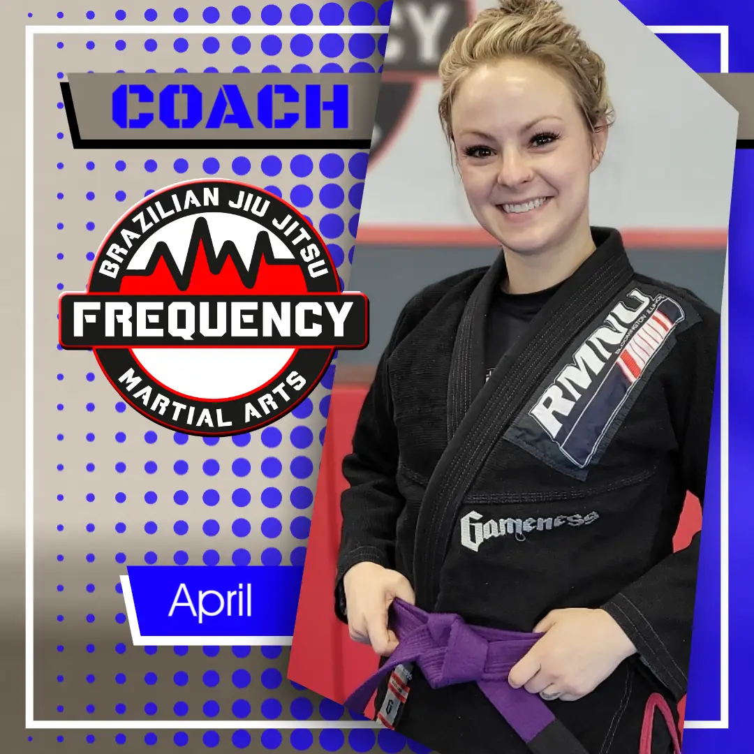 Coach April leads the Youth and Women's Only Programs at Frequency Martial Arts in Bloomington, IL.